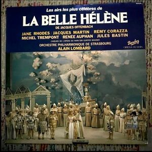 Les Airs Les Plus Celebres De La Belle Hélène -Jacques Offenbach & Alain Lombard